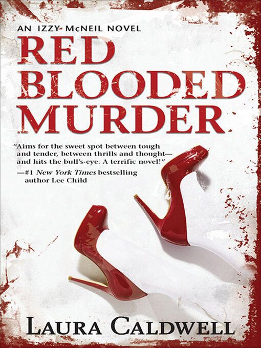 Title details for Red Blooded Murder by Laura Caldwell - Available